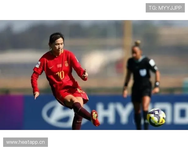 中国女足迎强敌两大喜讯 赢球可提早出线